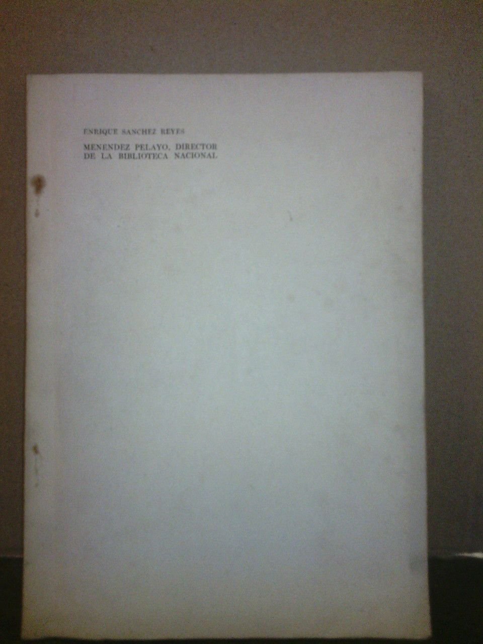 Menéndez Pelayo, Director de la Biblioteca Nacional: Antecedentes. El nombramiento. …