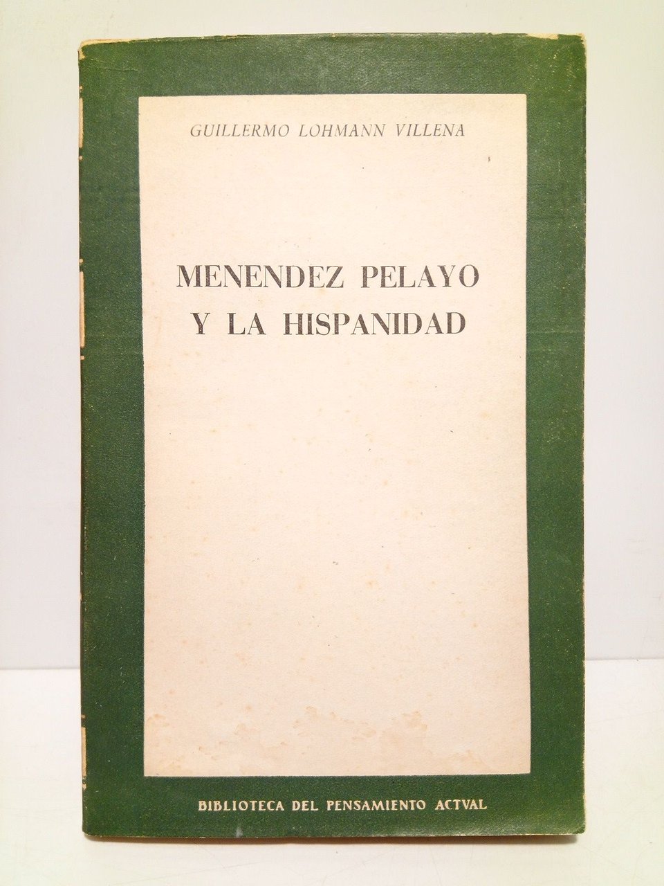 Menéndez Pelayo y la Hispanidad