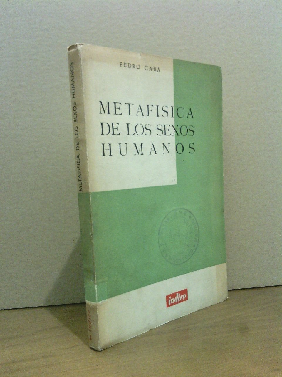 Metafísica de los sexos humanos. (Introducción. Anticipación del primer libro …