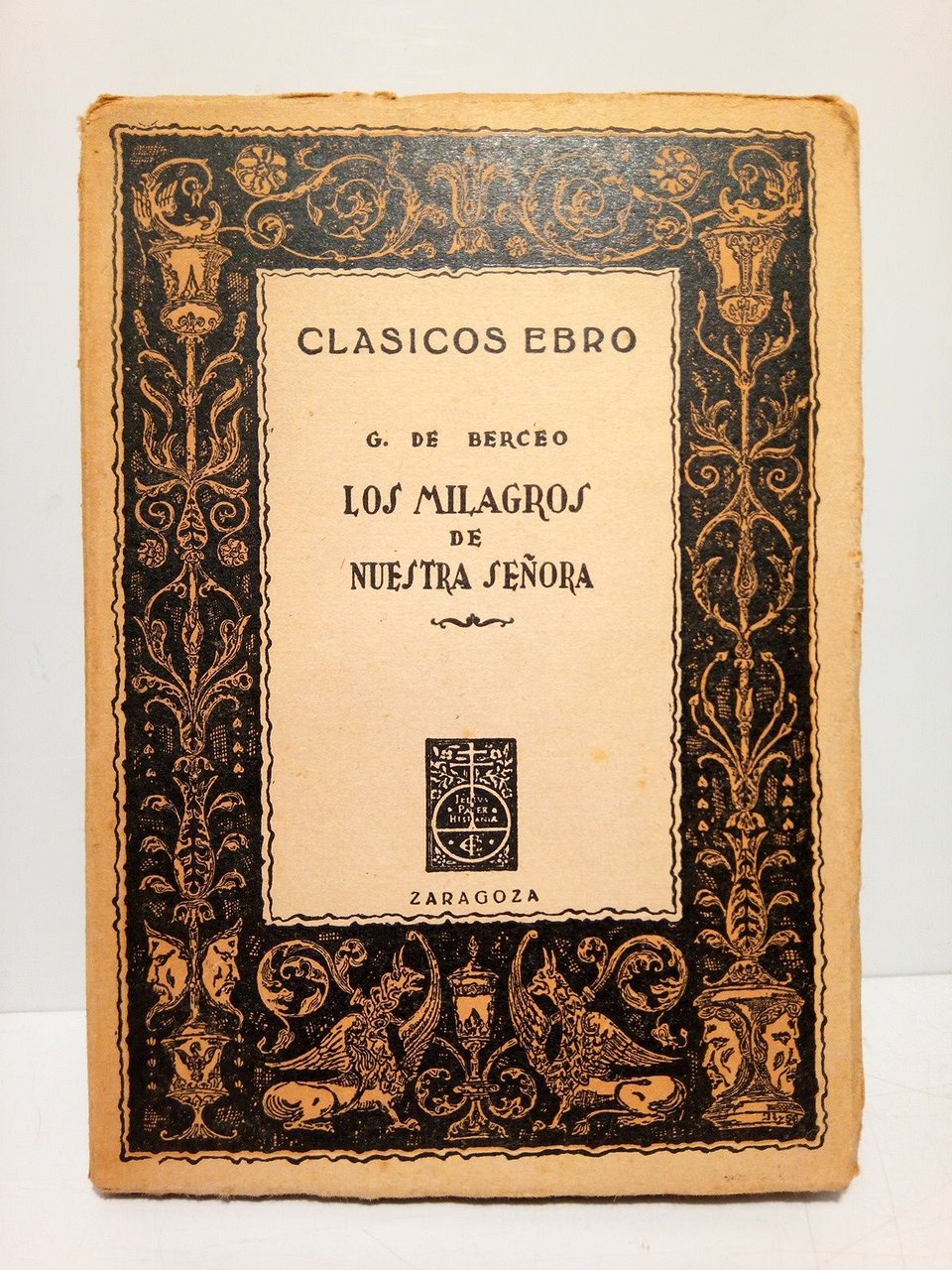 Milagros de Nuestra Señora / Selección, estudio y notas por …