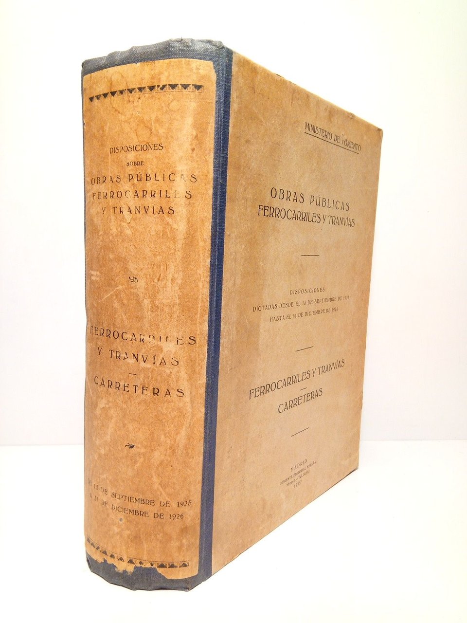 Ministerio de Fomento. Disposiciones sobre Obras Públicas, Ferrocarriles y Tranvías. …