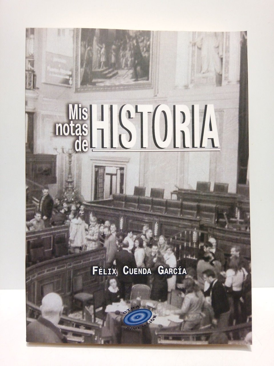 Mis notas de historia. [Poesías socio-políticas]