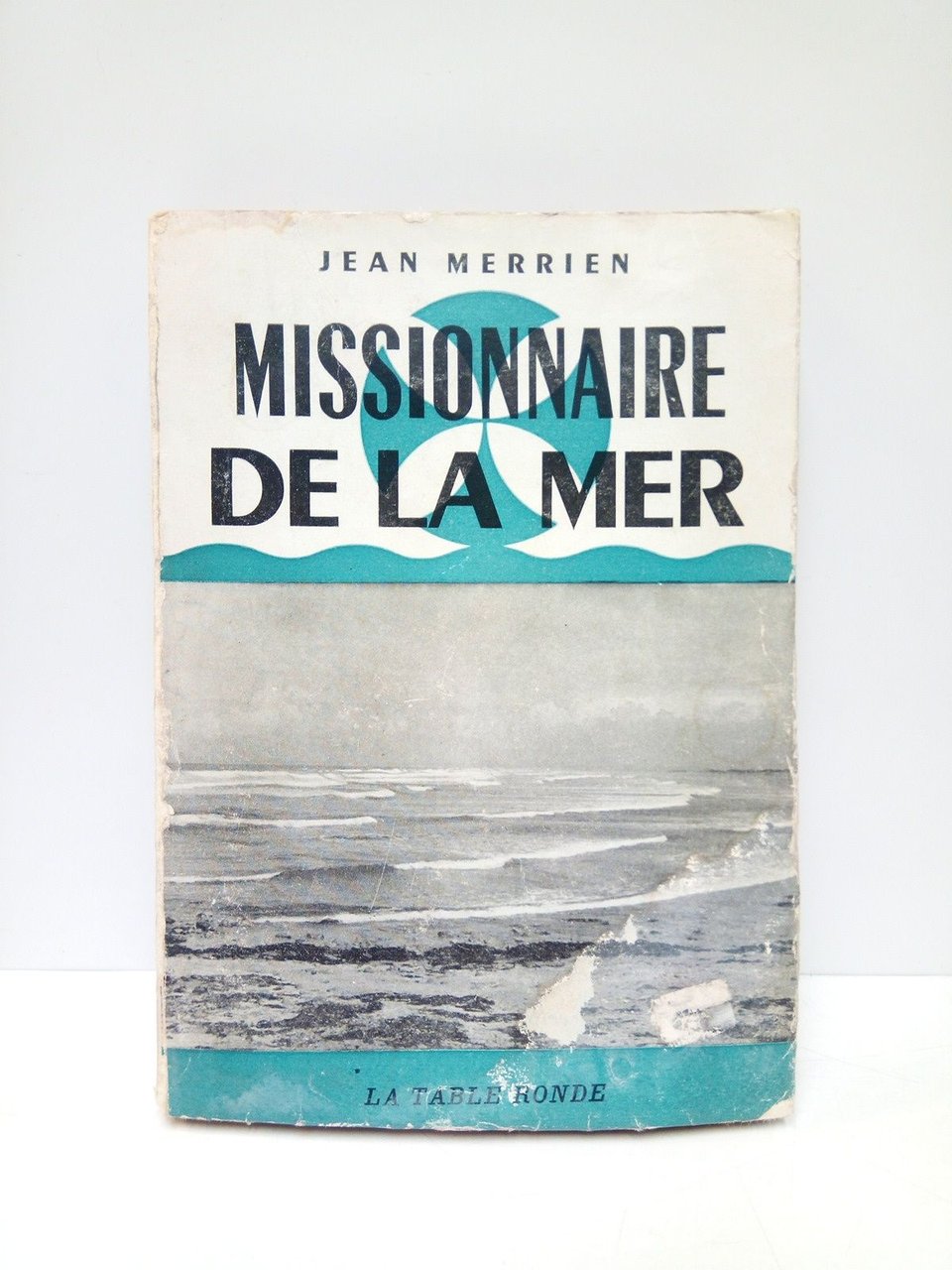 Missionnaire de la mer. (Roman)