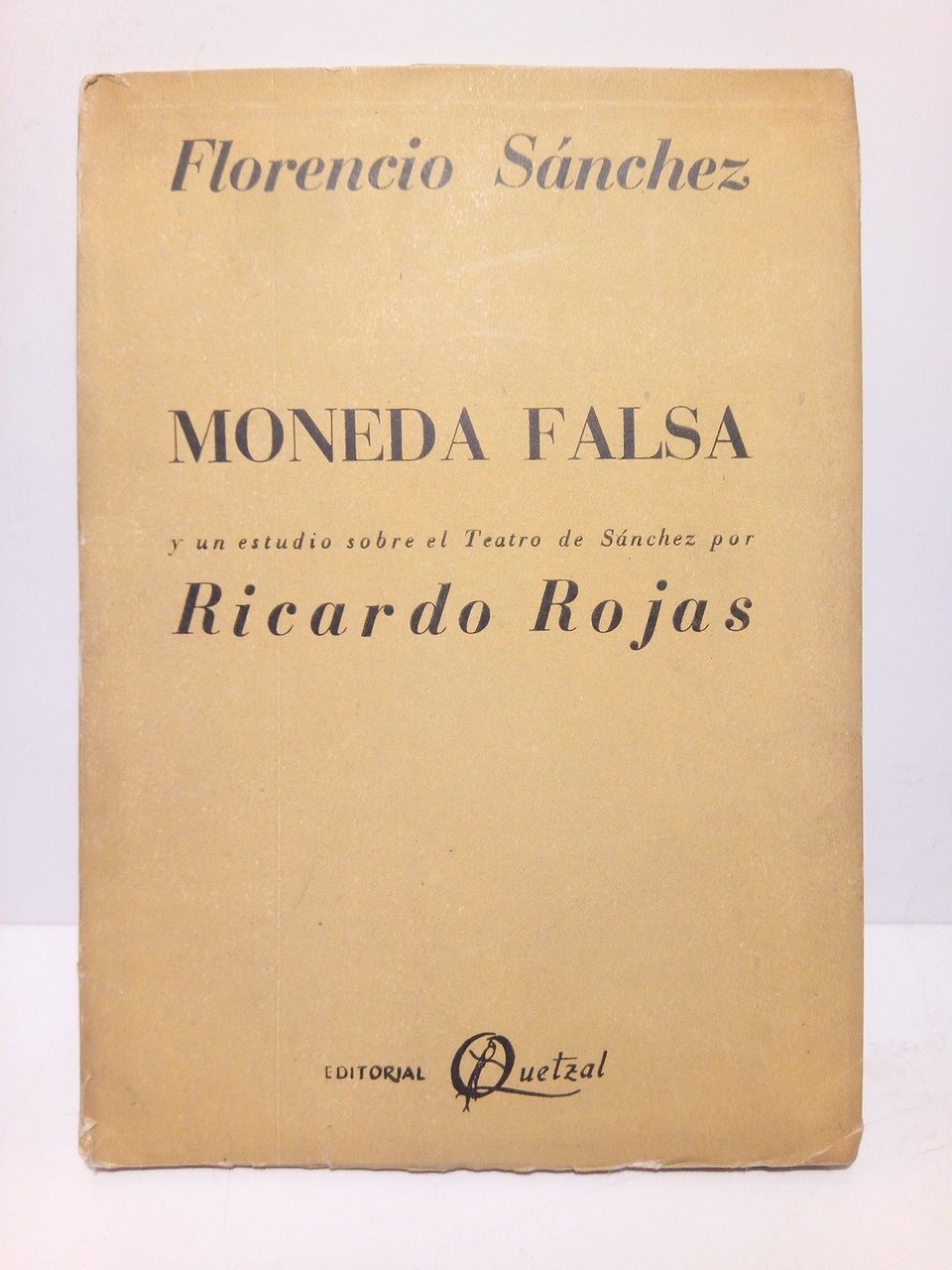 Moneda falsa / y un estudio sobre el Teatro de …