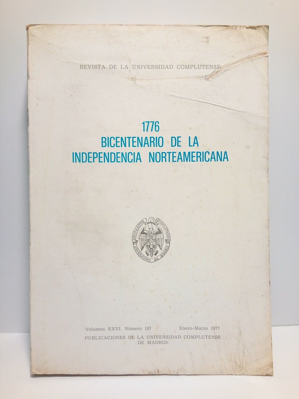 [Monográfico dedicado a] 1776: Bicentenario de la independencia norteamericana