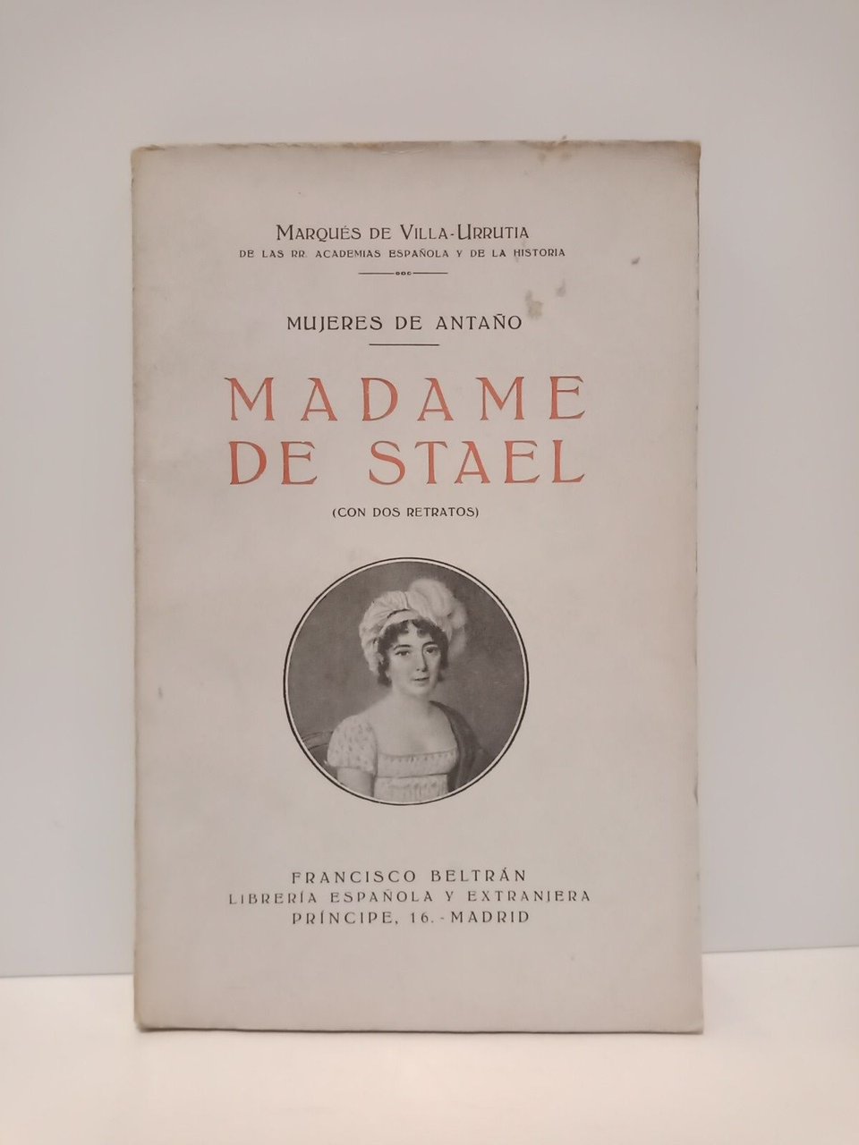 Mujeres de Antaño: MADAME DE STAEL