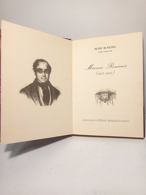 Museo Municipal, Noviembre-Diciembre 1982: MESONERO ROMANOS (1803-1882) / Presentacoón, por …