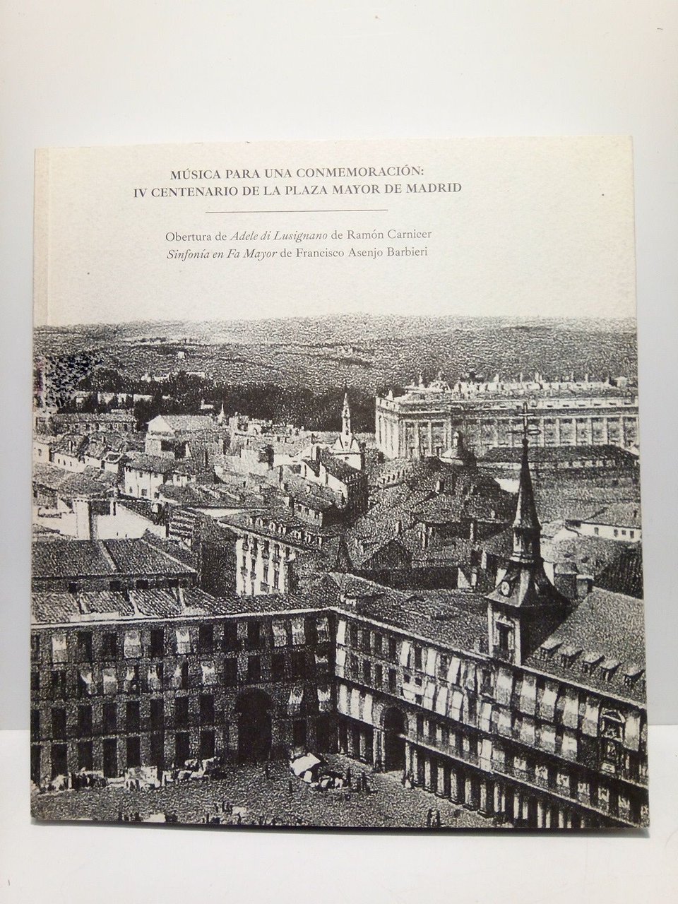 Música para una conmemoración: IV centenario de la Plaza Mayor … | Immagine principale