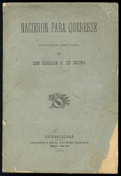 Nacieron para quererse: Leyenda original