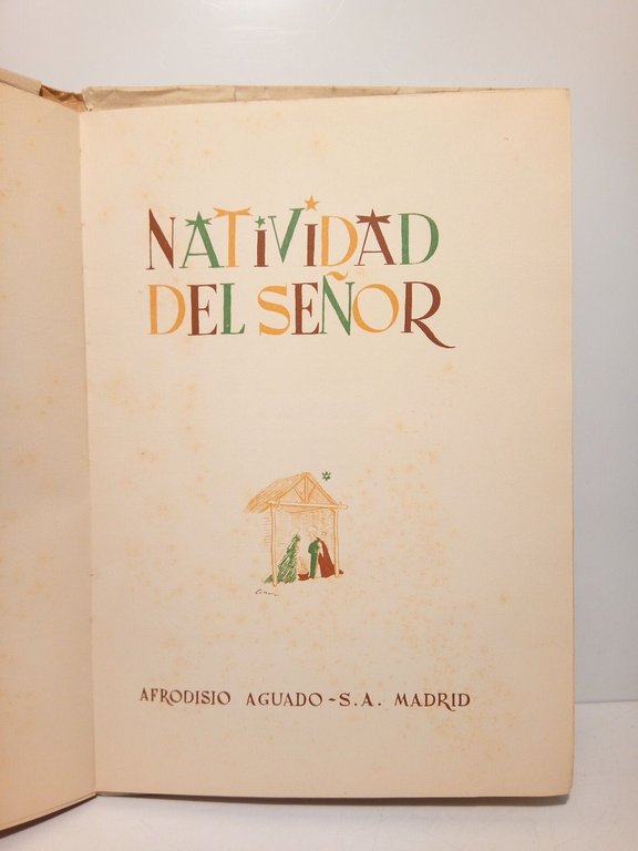 Natividad del Señor / Preparó los textos de este libro …