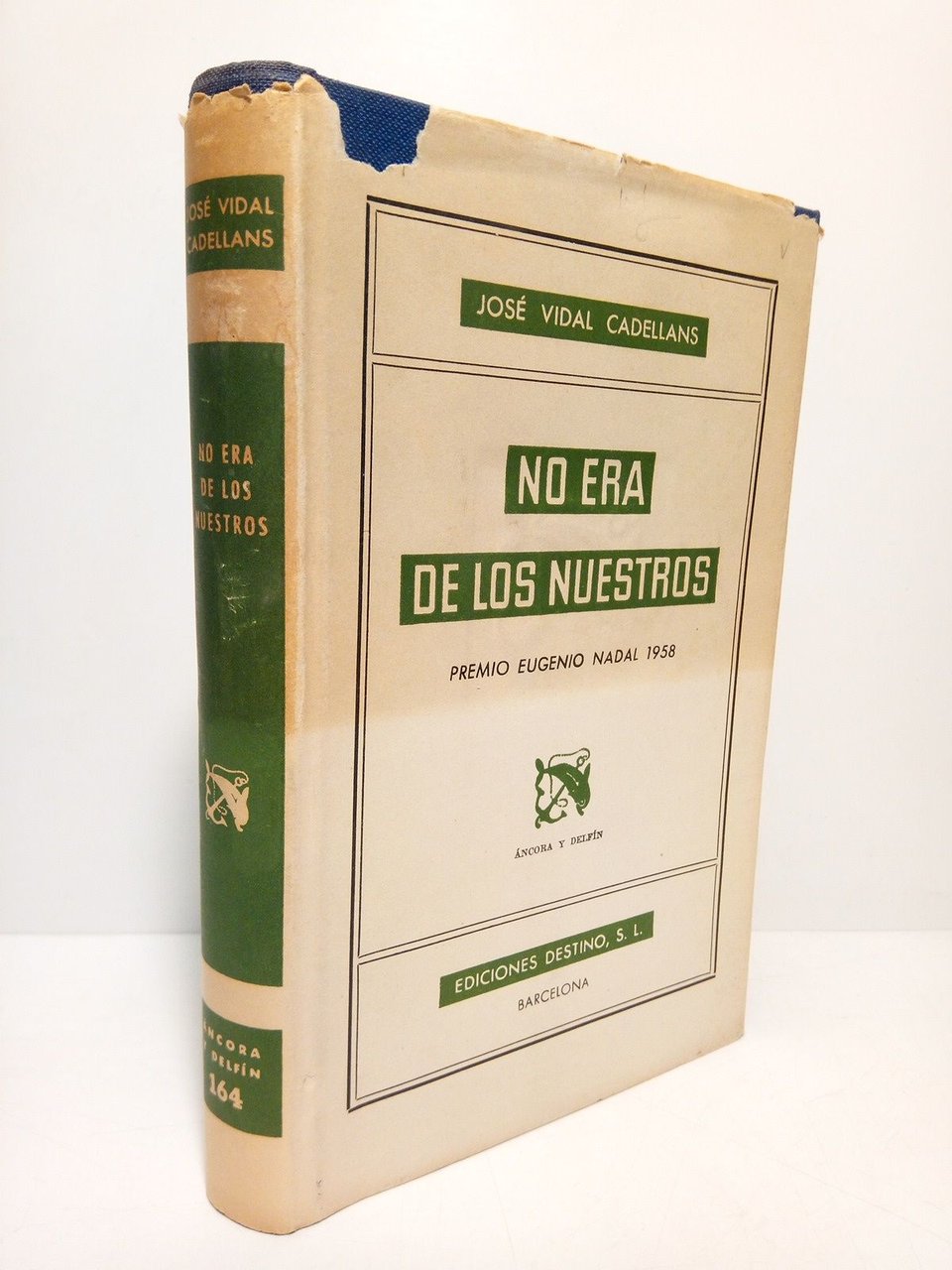 No era de los nuestros. (Premio Eugenio Nadal, 1958)