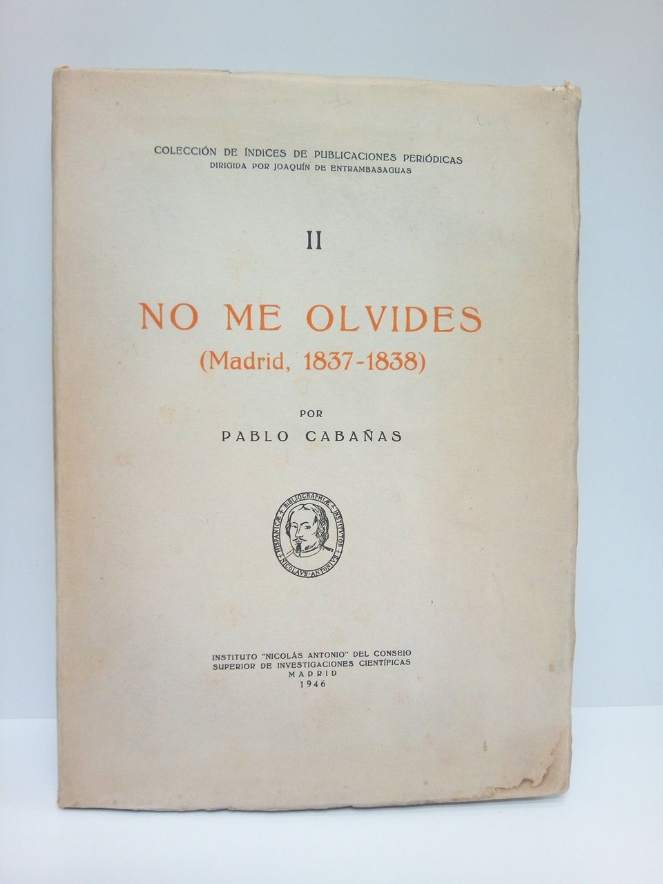 No me Olvides: Madrid, 1837-1838. [Indice de la revista]
