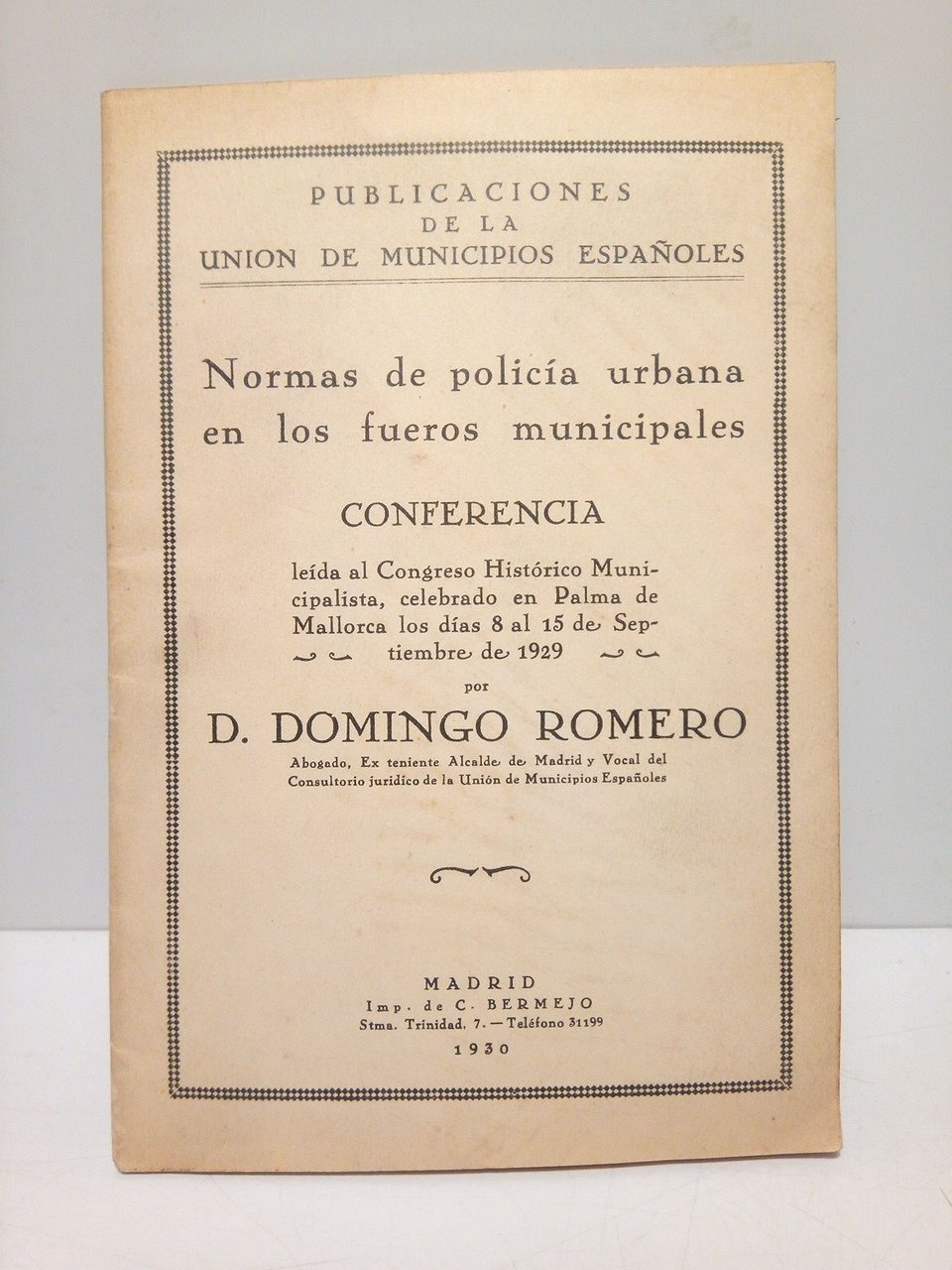 Normas de policía urbana en los fueros municipales. (Conf. leida …