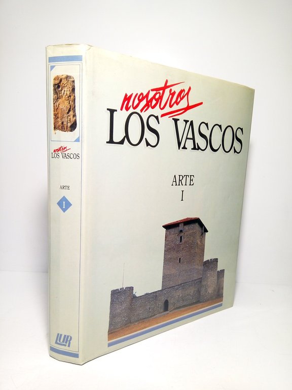 Nosotros los vascos. ARTE 1: Arte prehistórico, arte vasco antiguo, …