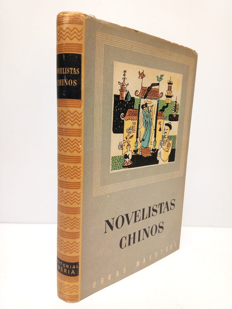 Novelistas chinos de los años 618 a 1715 / Tradución …