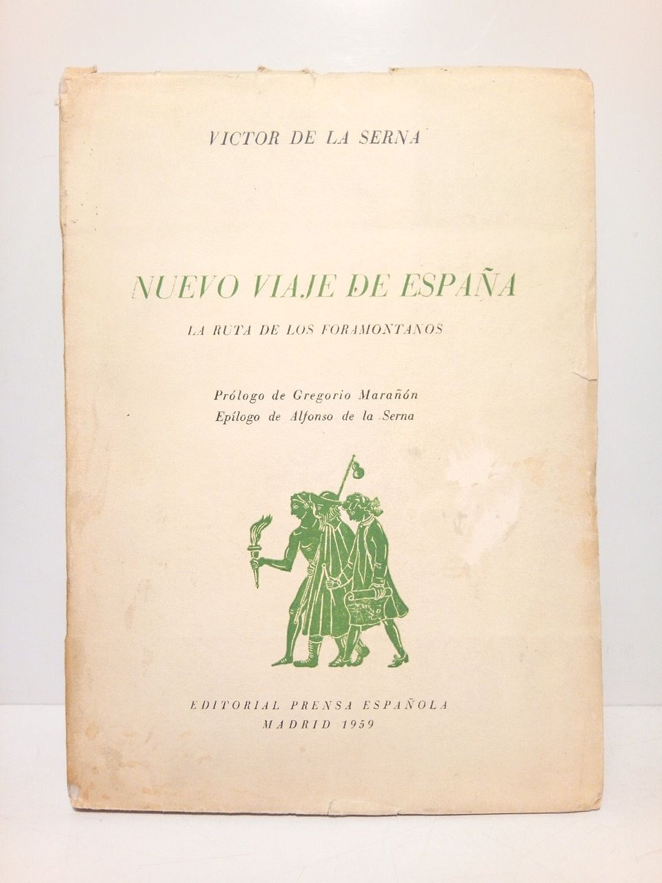 Nuevo viaje de España / Prólogo de Gregorio Marañón; epílogo …