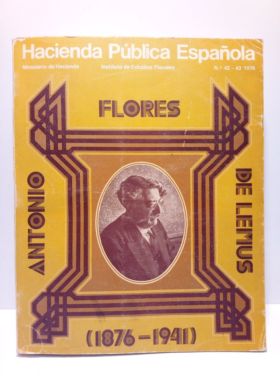 Número monografico dedicado al economista español ANTONIO FLORES DE LEMUS, …