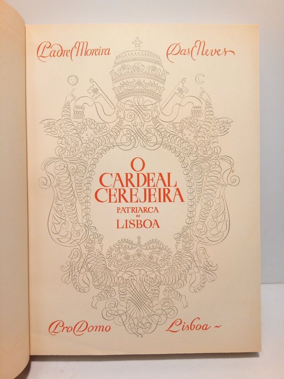 O Cardenal Cerejeira Patriarca de Lisboa / Direcçao Artística de … | Immagine Gallery 2