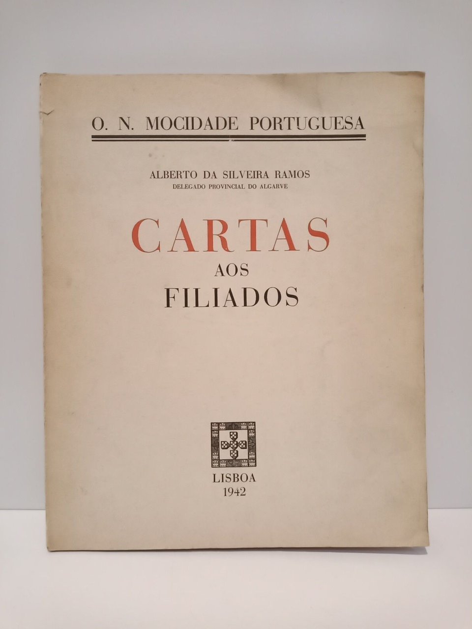 O. N. Mocidade Portuguesa: Cartas aos filiados