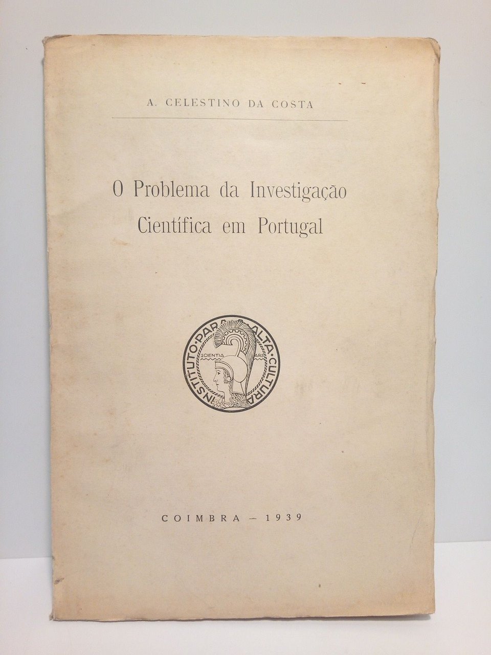 O Problema da Investigaçao Cintífica em Portugal