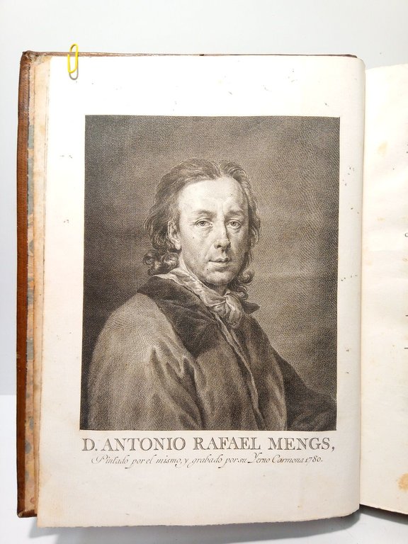 Obras de D. Antonio Rafael Mengs, Primer Pintor de Cámara …