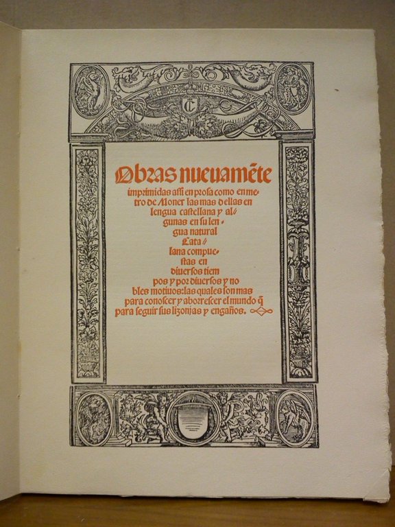 Obras nuevamente imprimidas assi en prosa como en metro de …