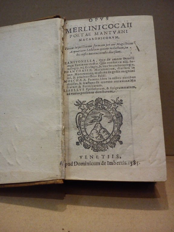 Opus Merlinicocaii Poetae Mantuani Macarronicum. Totum in pristinam formam per …