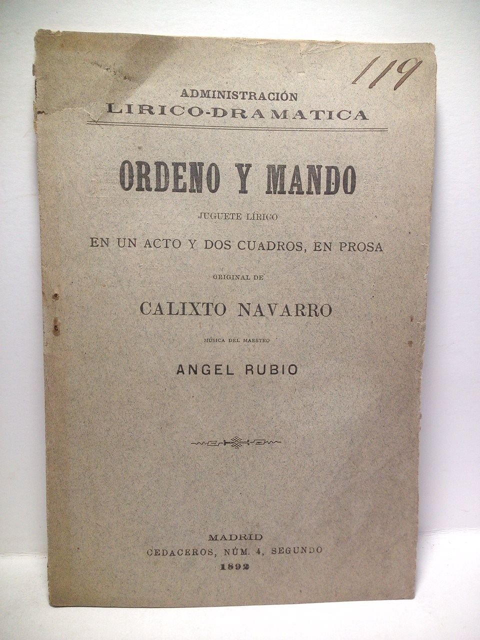 Ordeno y mando. (Juguete lírico en un acto y dos …