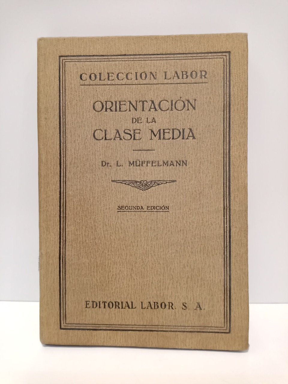 Orientación de la clase media / Traduc. del alemán por … | Immagine principale