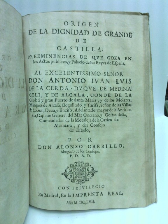 Origen de las Dignidades Seglares de Castilla, y León. Con …