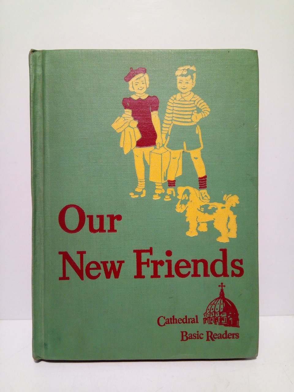 Our New Friends / Cathedral basic edition by.; a revision …