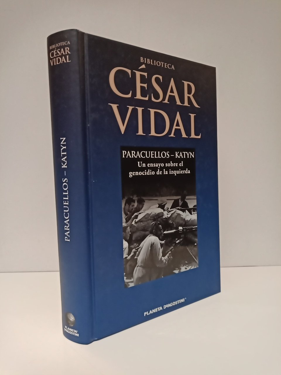 Paracuellos-Katyn: Un ensayo sobre el genocidio de la izquierda