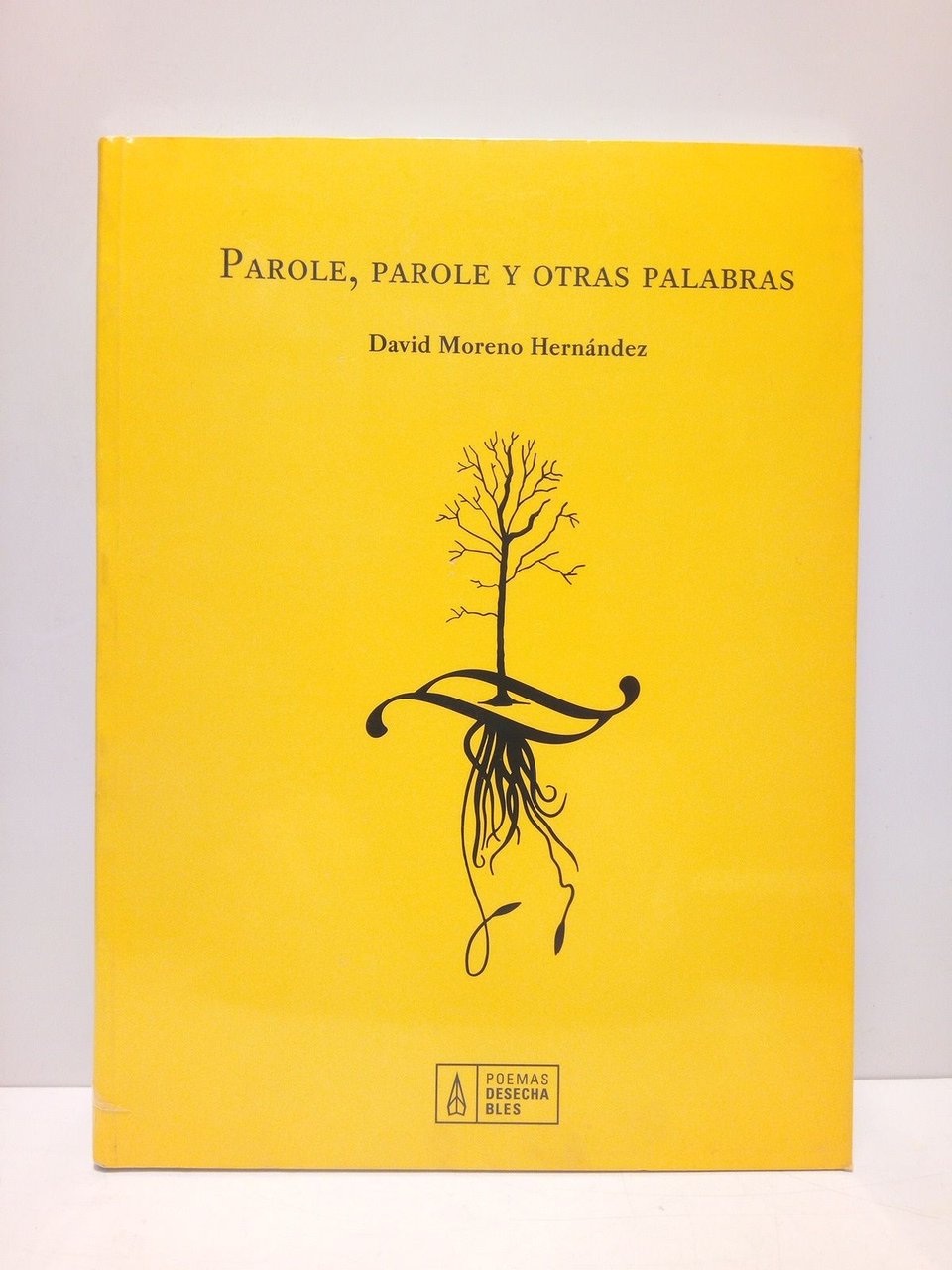 Parole, parole y otras palabras