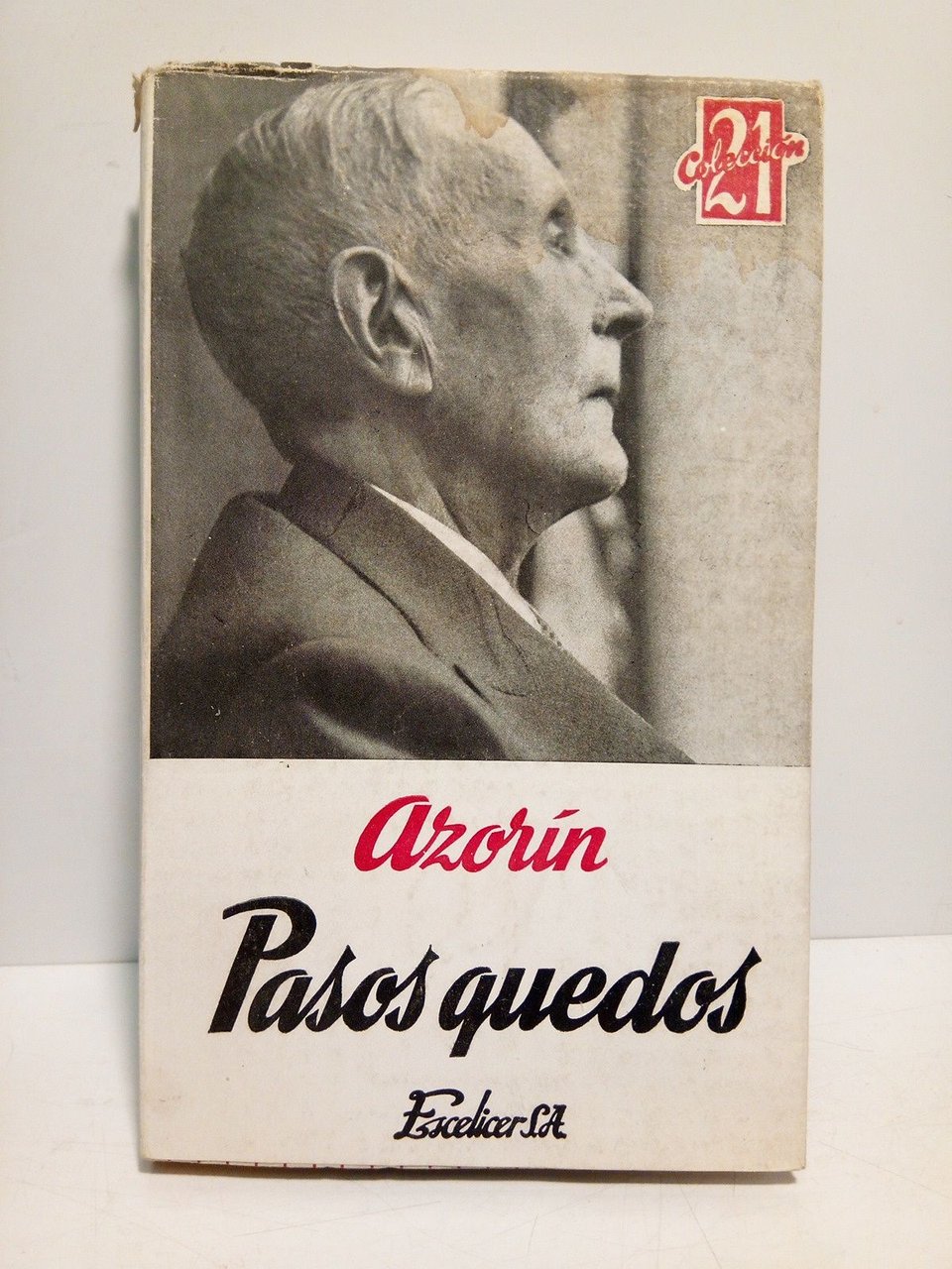 Pasos Quedos / Escritos dispersos coleccionados y ordenados con autorización …