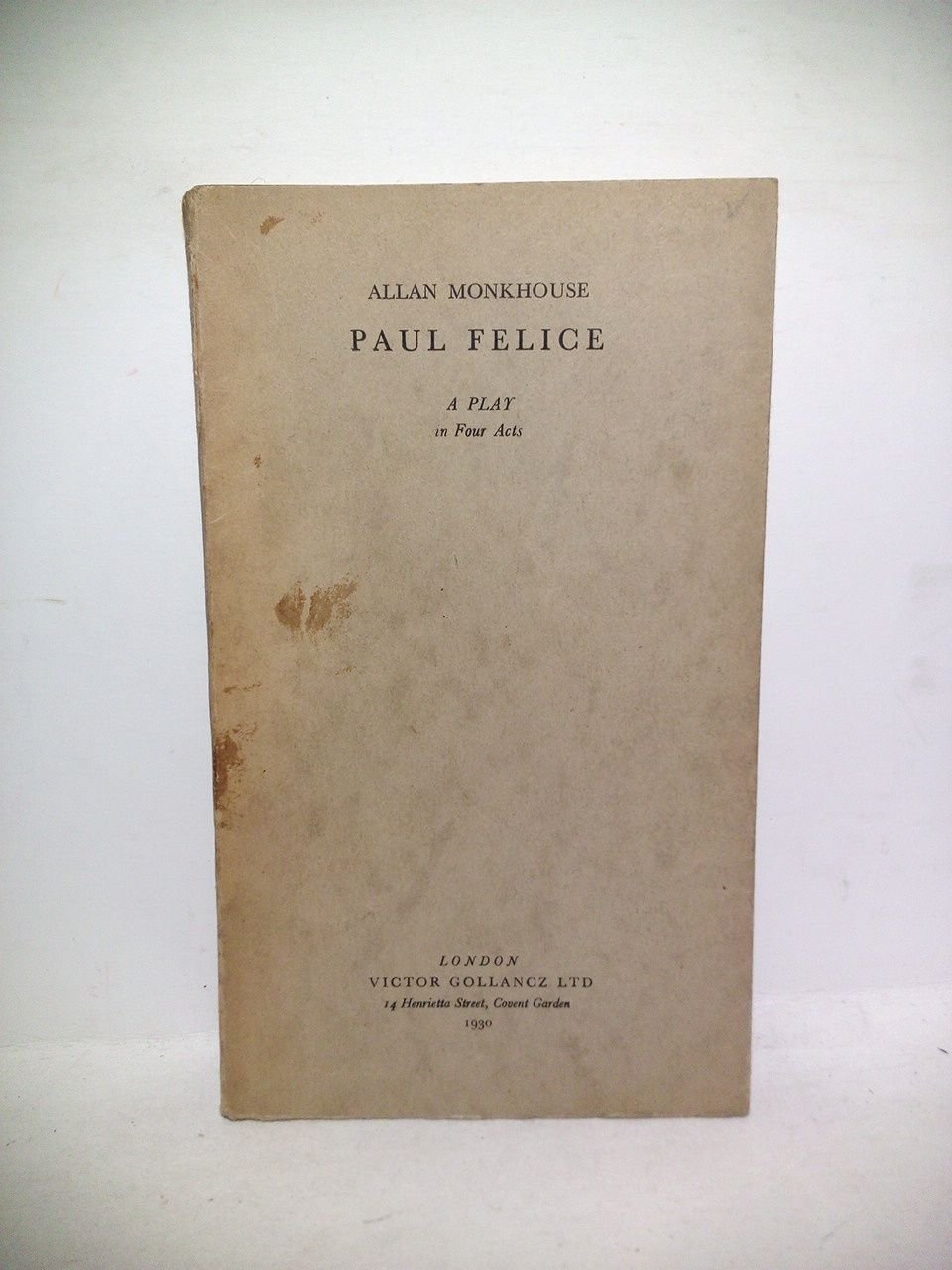 Paul Felice (A play in four acts)