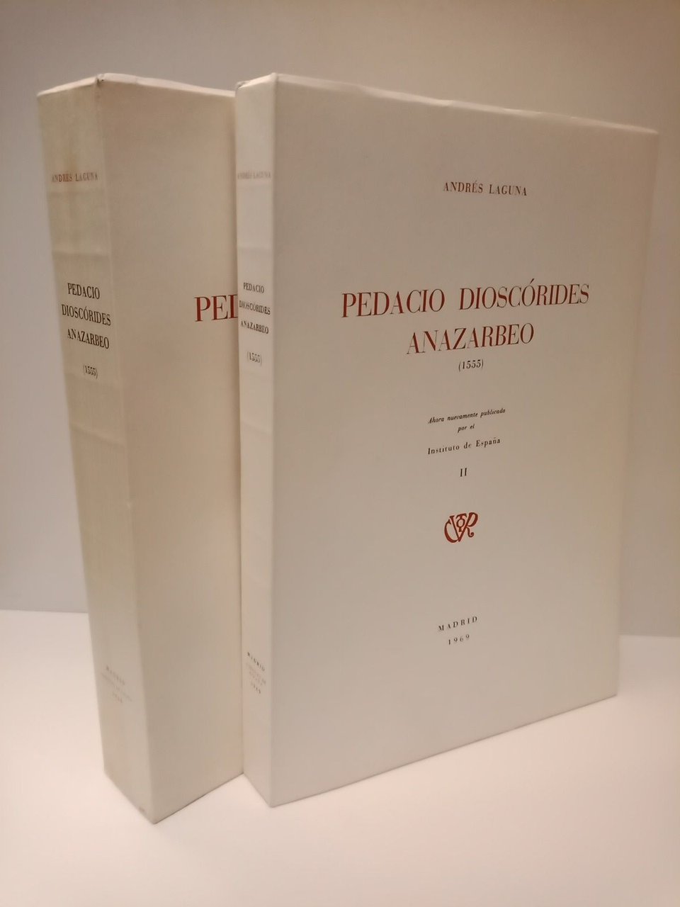 Pedacio Dioscórides Anazarbeo: 1555. (Ahora nuevamente publicado por el Instituto …