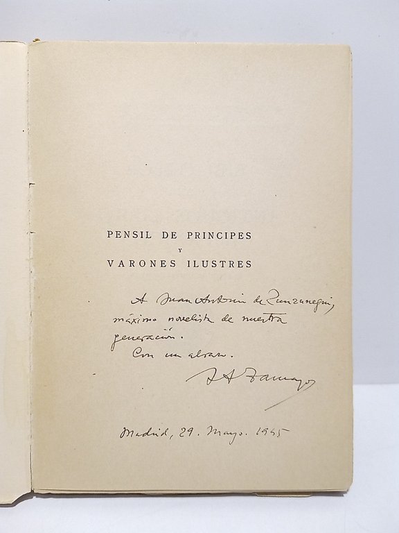 Pensil de Principes y Varones Ilustres / Edición de Juan …