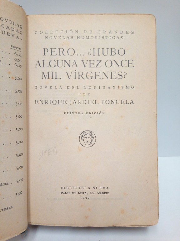 Pero .¿hubo alguna vez once mil vírgenes?. (Novela del Donjuanismo)