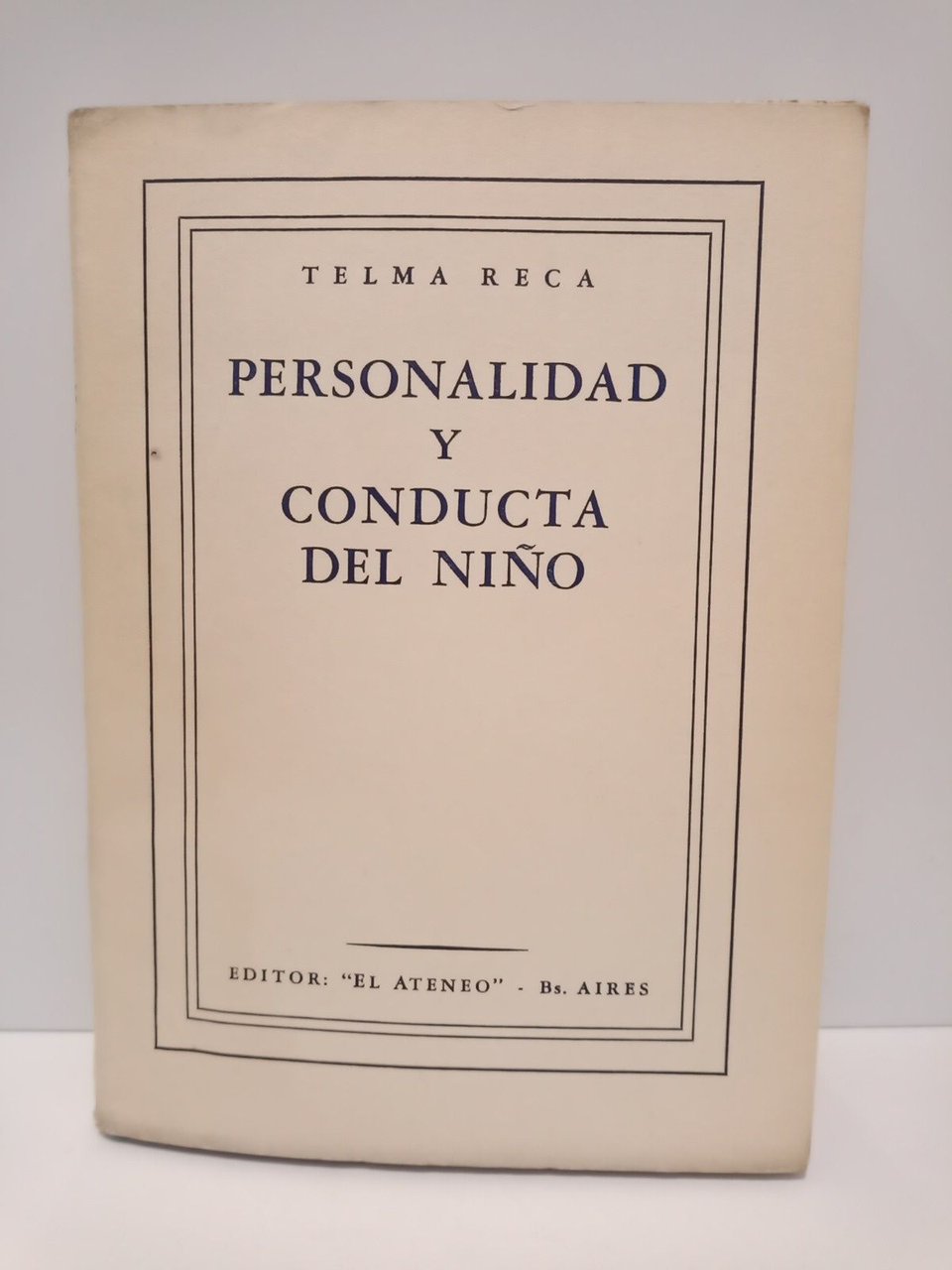 Personalidad y conducta del niño: Los padres frente a los …