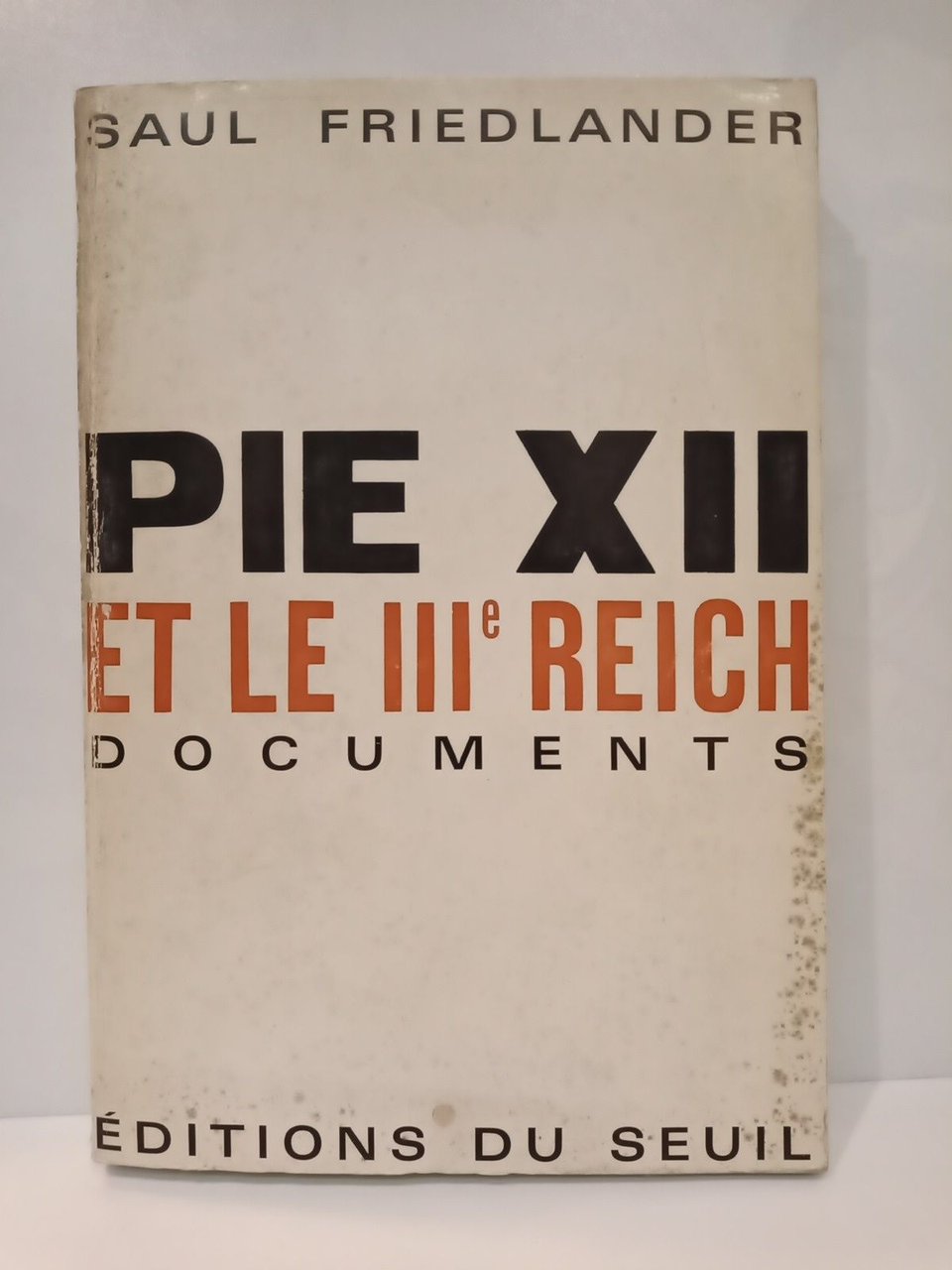 Pie XII et le III Reich: Documents / Postface de …