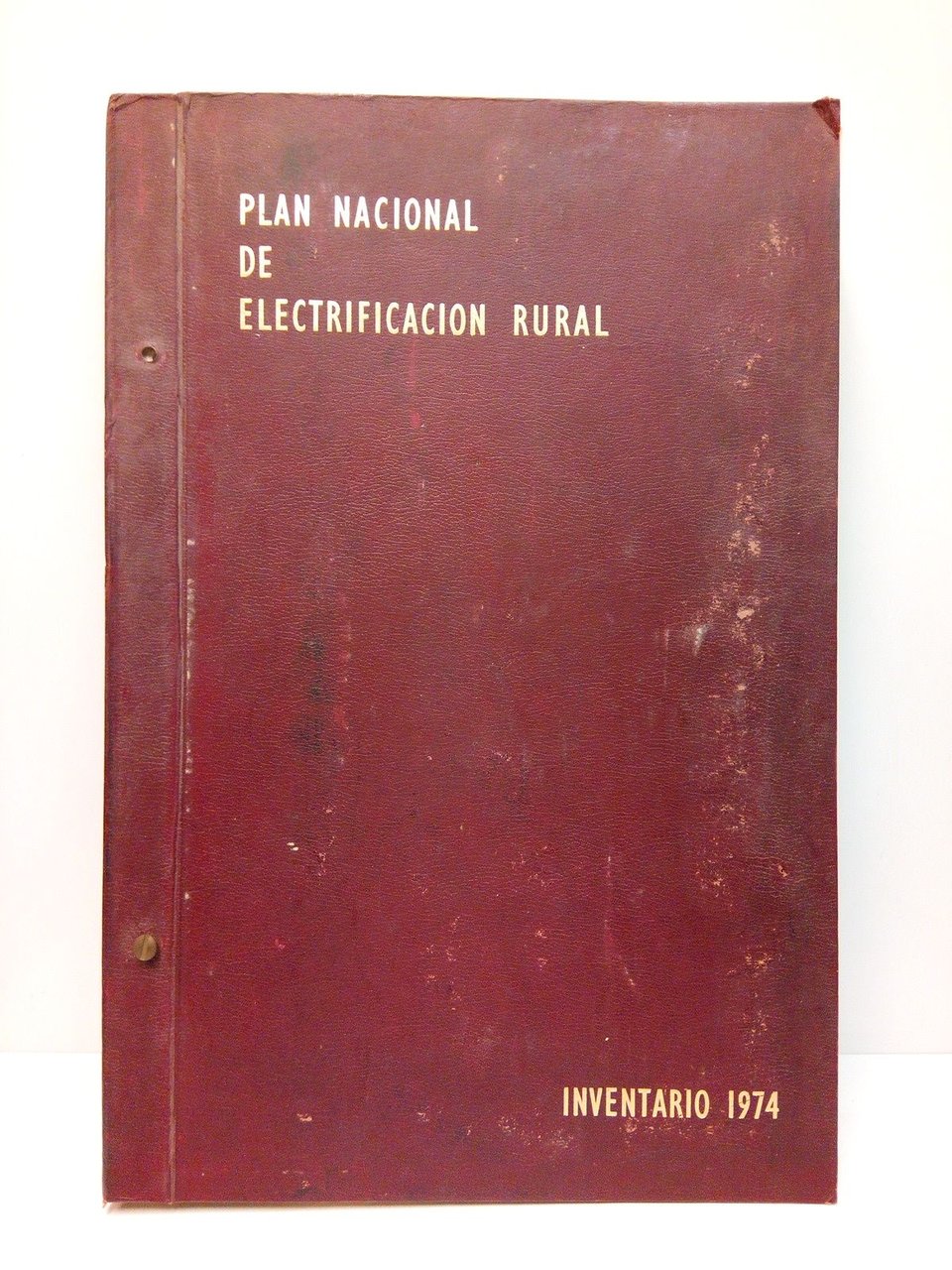 Plan Nacional de Electrificación Rural. Inventario 1974: Mapa Nacional de …