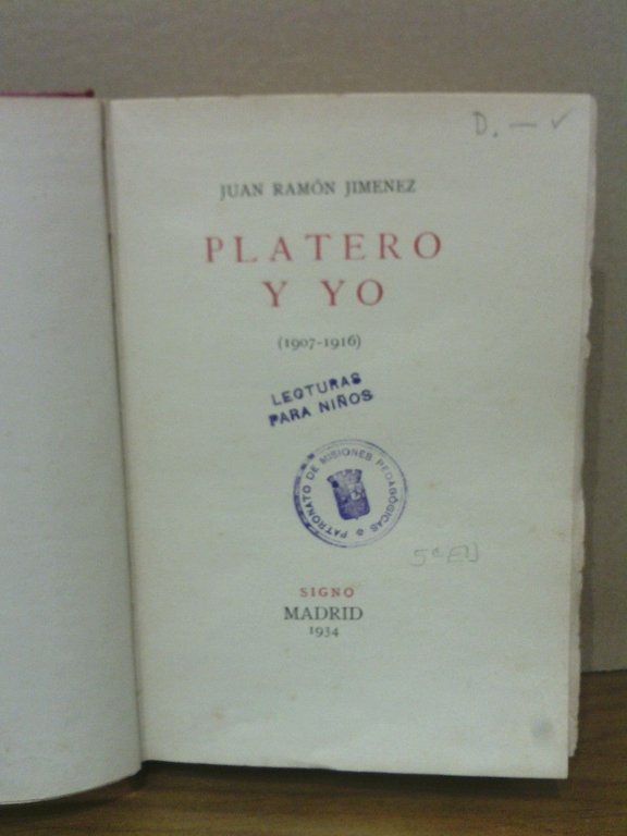 Platero y Yo. (1907 - 1916)