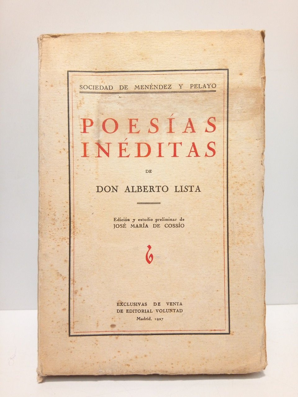 Poesías Inéditas / Edición y estudio preliminar de José María …