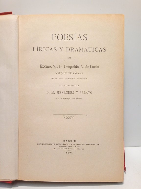 Poesías Líricas y Dramáticas del Excmo. Sr. D. Leopoldo A. …