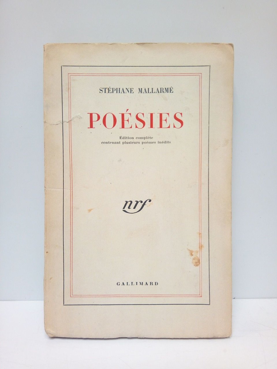 Poésies (Edition complète contenant plusieurs poèmes inedits)
