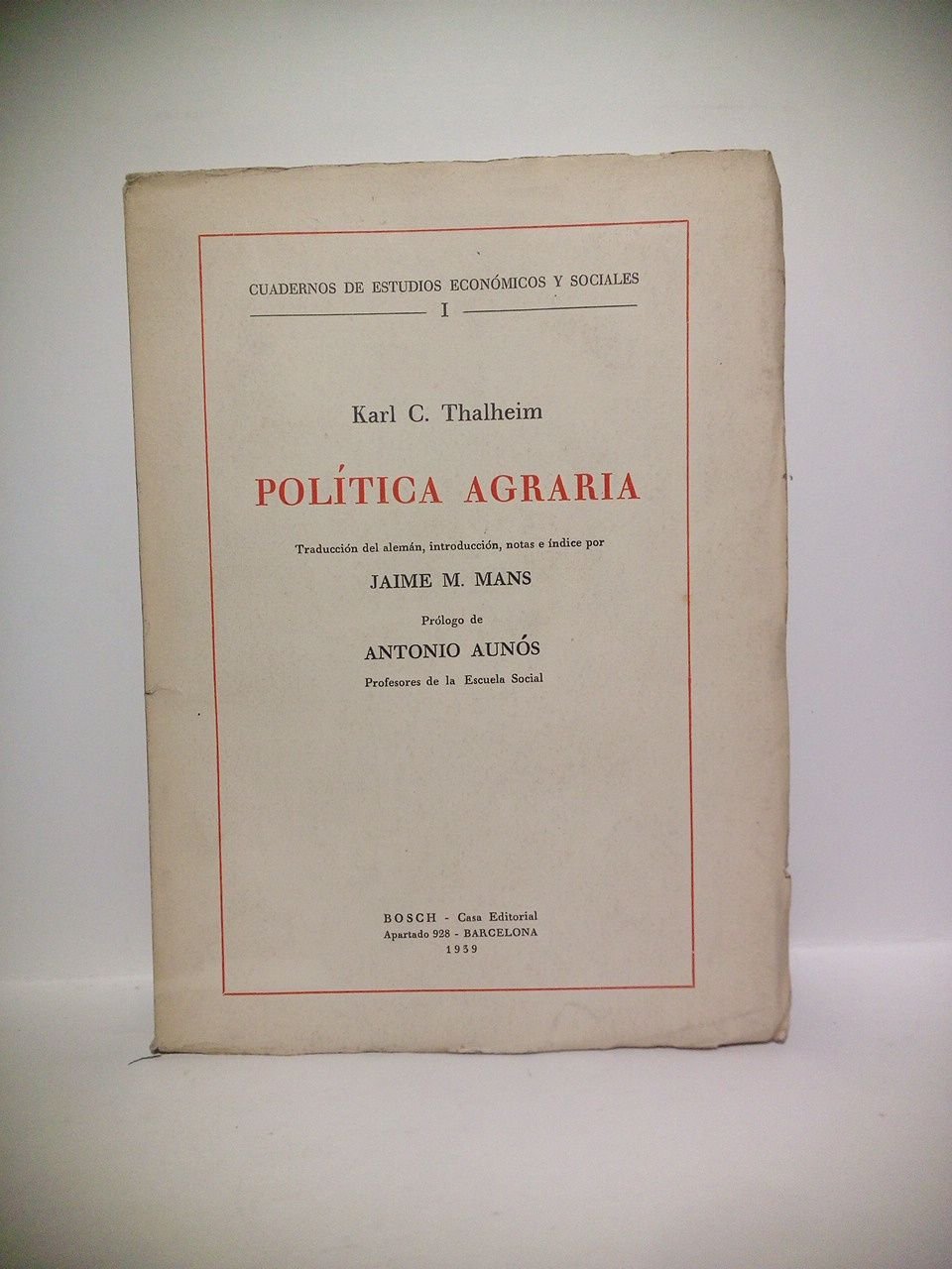 Política Agrária / Traducción del alemán, introducción, notas e índice …