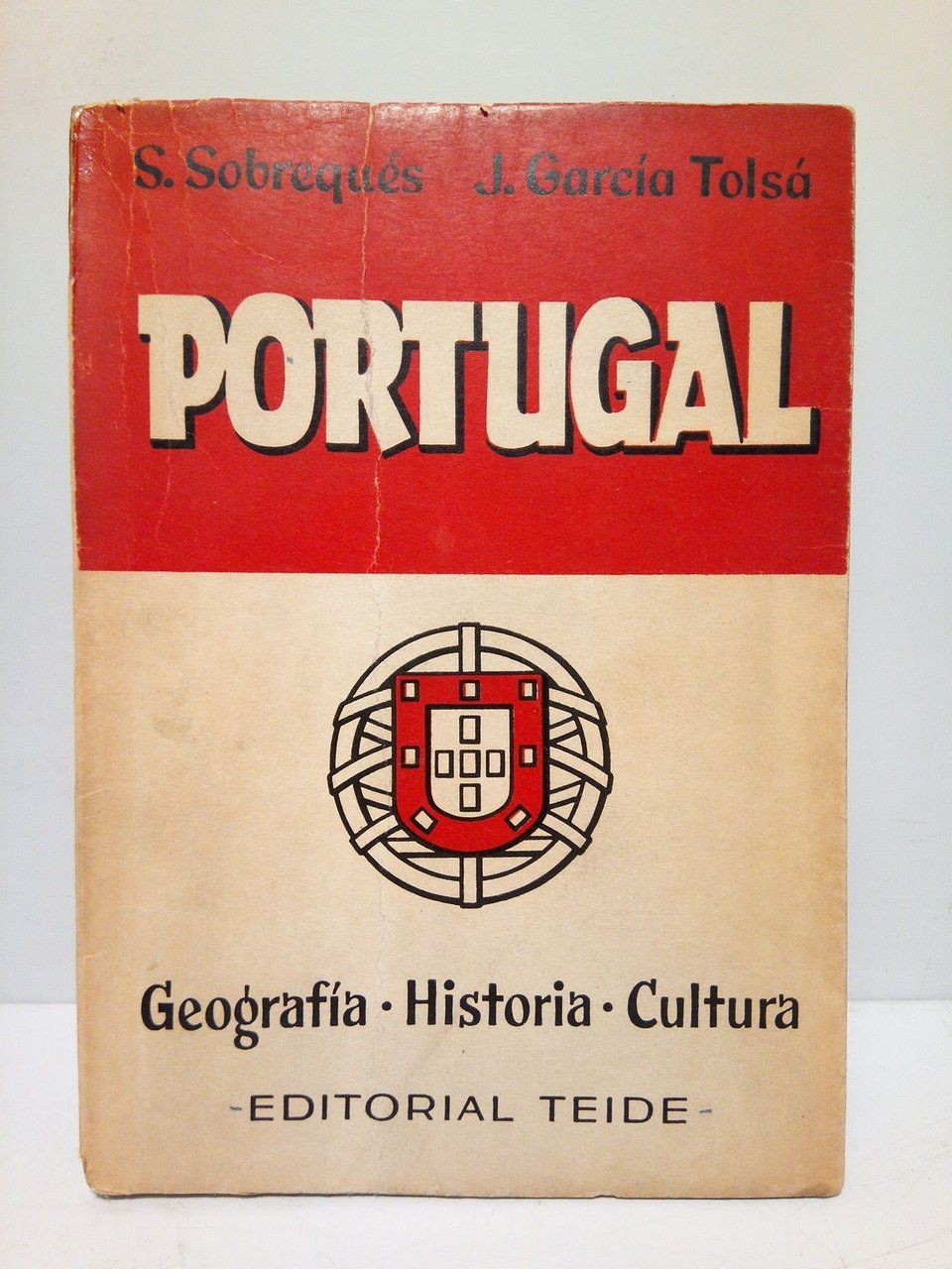 Portugal: Geografía, Historia, Cultura