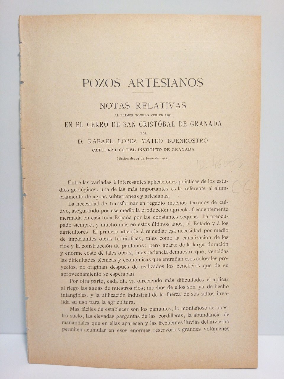 Pozos Artesianos: Notas relativas al primer sondeo verificado en el …