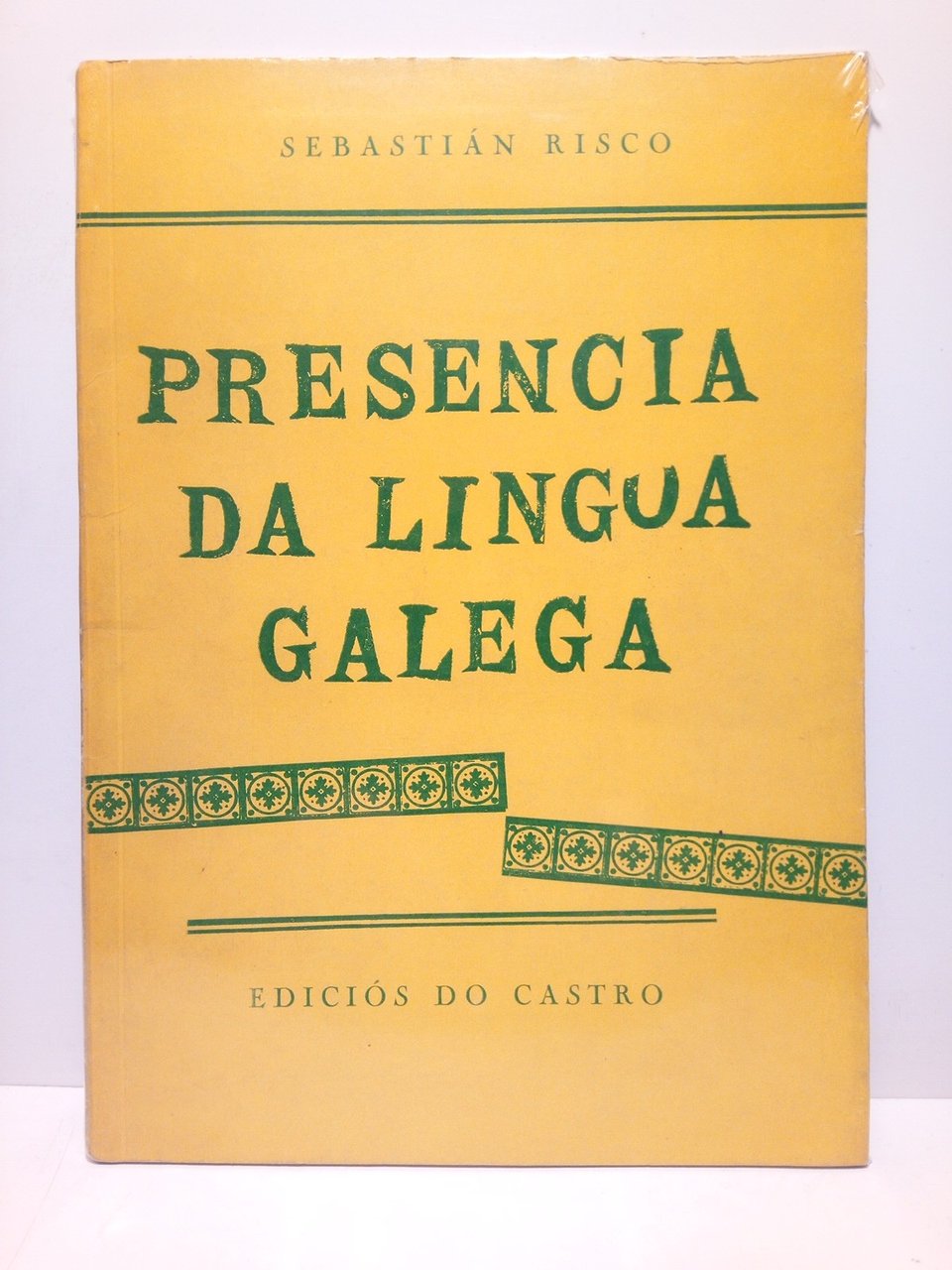 Presencia da Lingua Galega (Conferencia pronunciada no "Círculo Mercantil e …
