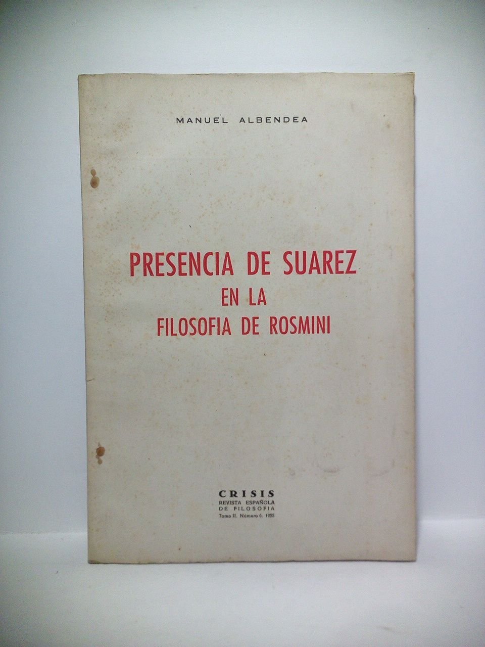 Presencia de Suárez en la filosofía de Rosmini / Prólogo …